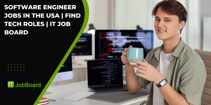 Software Engineer Jobs in the USA | Find Tech Roles | IT Job Board