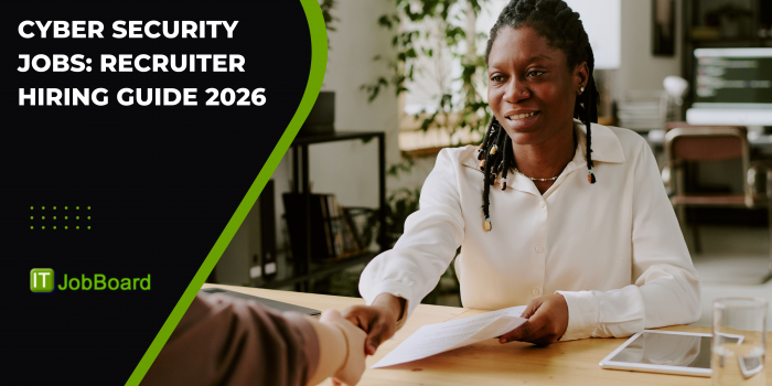 Cyber Security Jobs: Recruiter Hiring Guide 2026